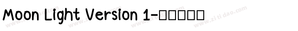 Moon Light Version 1字体转换